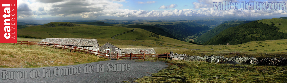 Buron de la Combe de la Saure - Vallée de Brezons - Cantal Auvergne